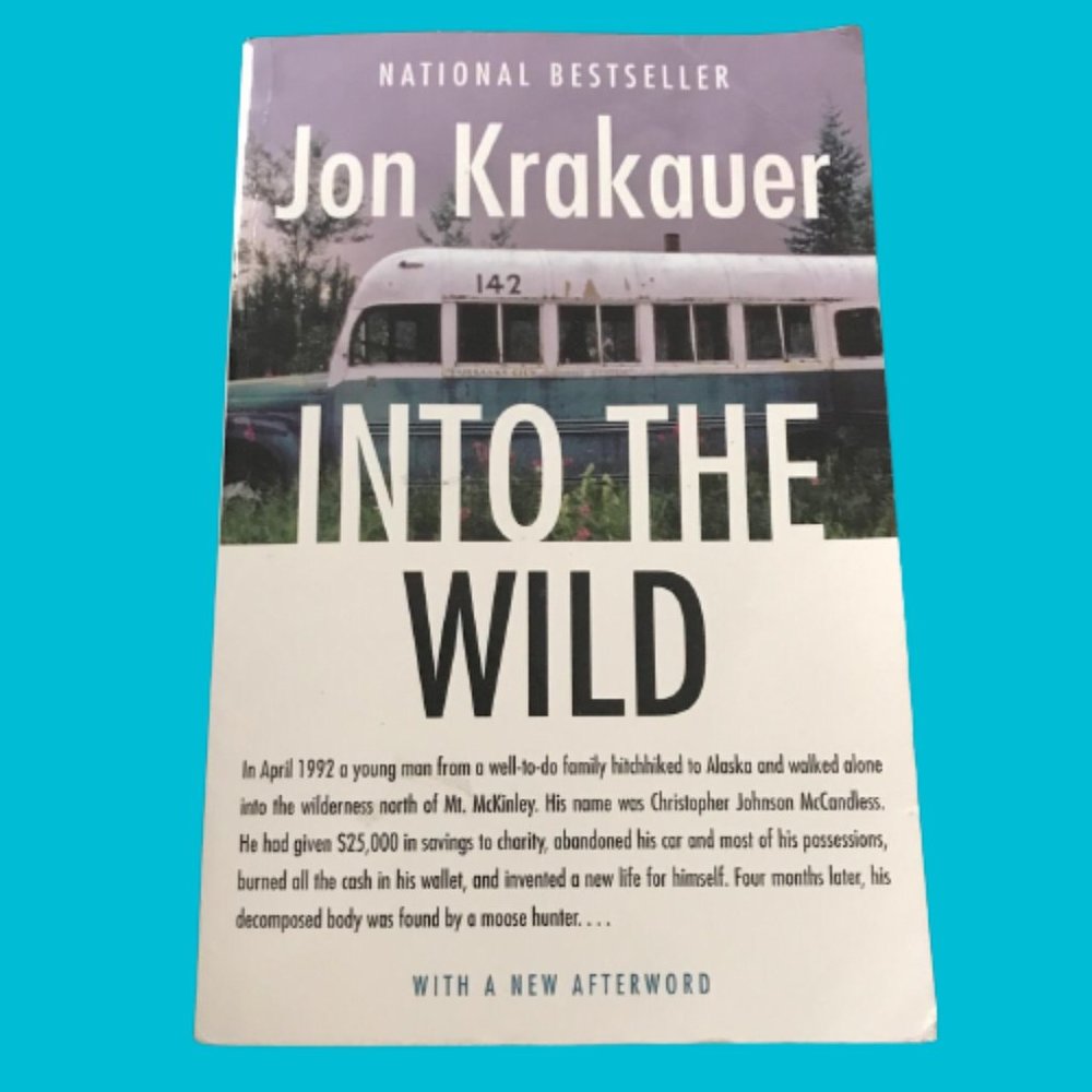 Into The Wild by Jon Krakauer